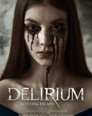 Делириум (2018)