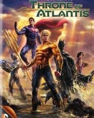 Лига Справедливости: Трон Атлантиды (2015)