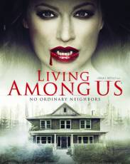 Живущие среди нас (2018)