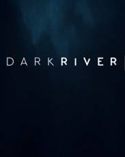 Темная река (2017)