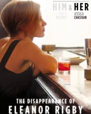 Исчезновение Элеанор Ригби: Она (2013)