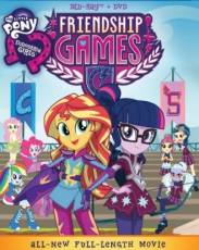 Мой маленький пони: Девочки из Эквестрии – Игры дружбы (2015)