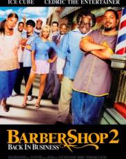 Парикмахерская 2: Снова в деле (2004)