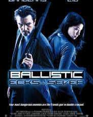 Баллистика: Экс против Сивер (2002)